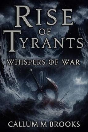 B3 Exclusive - Rise of Tyrants: Whispers of War by Callum M Brooks Signed Book Box