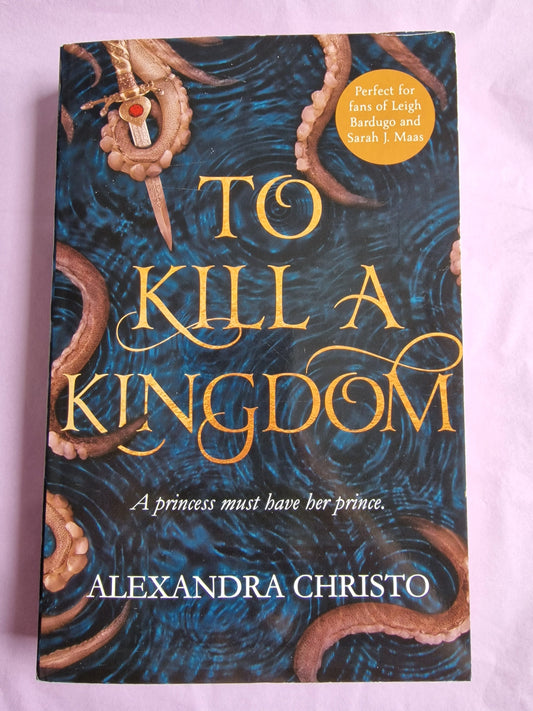 To Kill a Kingdom by Alexandra Christo Book Box