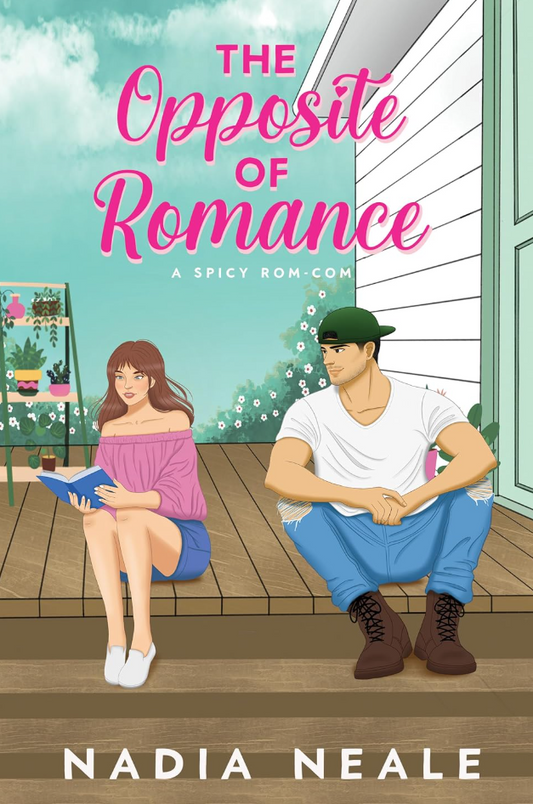 The Opposite of Romance by Nadia Neale Book Box
